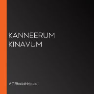 Kanneerum Kinavum