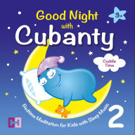 Cuddle Time: Bedtime Meditation for Kids with Sleep Music