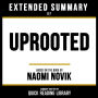 Extended Summary - Uprooted: Based On The Book By Naomi Novik