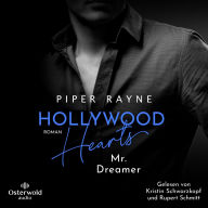 Hollywood Hearts - Mr. Dreamer (L.A. Love Stories 2): Große Träume in L.A. - Band 2 der New-Adult-Reihe der Erfolgsautorin