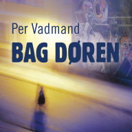 Bag døren