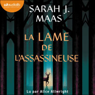 La Lame de l'Assassineuse: Throne of Glass