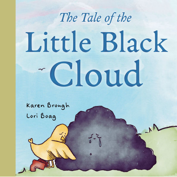 The Tale of The Little Black Cloud: A Heartfelt Children's Sadness Book on Friendship, Healing, and Emotional Resilience