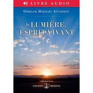 La lumière, esprit vivant