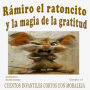 Cuento 17 Ramiro el ratoncito y la magia de la gratitud