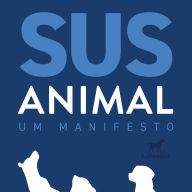 SUS Animal: um manifesto