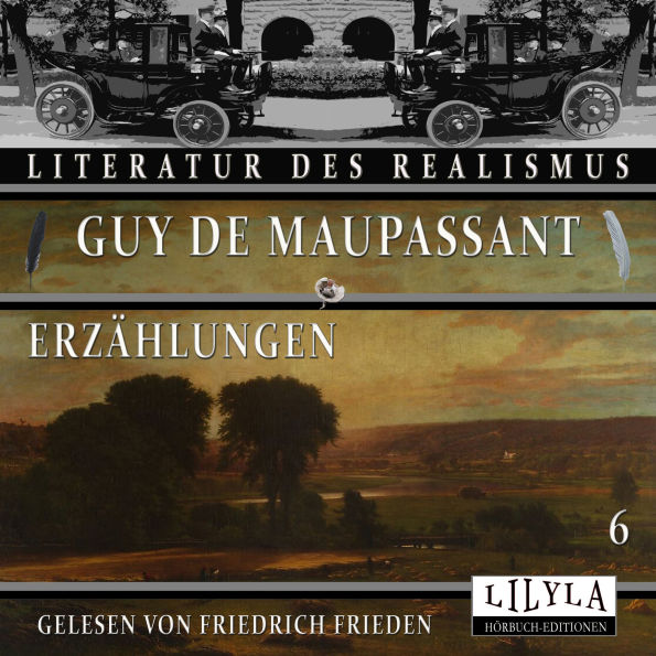 Erzählungen 6: Eine wahre Geschichte, Adieu, Erinnerung, Die Beichte.