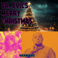 Dr. Evil's Merry Christmas