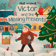 Victor and the Missing Presents: A Christmas Mystery