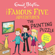 Famous Five Short Stories: The Painting Puzzle: Book 17