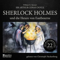 Sherlock Holmes und die Hexen von Eastbourne (Die neuen Abenteuer, Folge 22)
