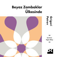 Beyaz Zambaklar Ülkesinde (Abridged)