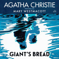 Giant's Bread: A Novel