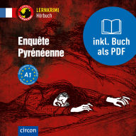 Enquête pyrénéenne: Französisch A1 (Abridged)