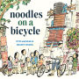 Noodles on a Bicycle (Caldecott Honor Book)