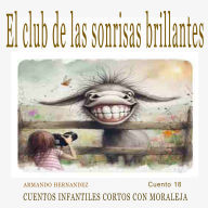 Cuento 18 El club de las sonrisas brillantes (Abridged)