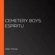 Cemetery Boys: Espíritu