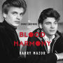 Blood Harmony: The Everly Brothers Story