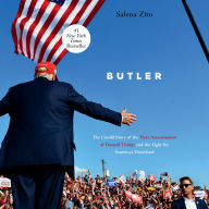 Butler: The Untold Story of the Near Assassination of Donald Trump and the Fight for America's Heartland