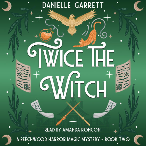 Twice the Witch: A Beechwood Harbor Magic Mystery