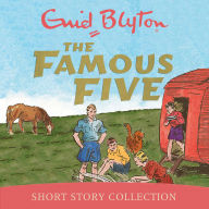 The Famous Five Short Story Collection (Abridged)