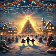 Das verschwundene Weihnachtslicht - Teil 3: Das Wunder von Frostheim