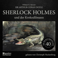 Sherlock Holmes und der Krokodilmann (Die neuen Abenteuer, Folge 40)