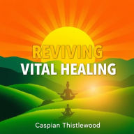 Reviving Vital Healing: The Future Beyond Antibiotics: Unlock the secrets to healing with our captivating audio lessons that redefine recovery beyond antibiotics!