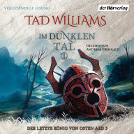 Im Dunklen Tal 1: Der letzte König von Osten Ard 3
