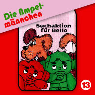 13: Suchaktion für Bello (Abridged)