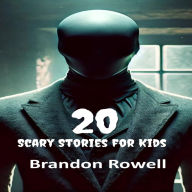 20 Scary Stories for Kids