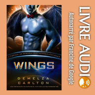 Wings: Une Romance de Science-Fiction Extraterrestre (L'Agence de Rencontres Intergalactiques)