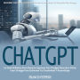 Chatgpt: La Guía Definitiva Para Generar Ingresos Con Chatgpt Descubre Cómo Usar Chatgpt Para Estimular Tu Creatividad Y Aprendizaje (Aprendelo Todo Sobre Las Posibilidades De La Incrementa Tus Ganancias Con Chatgpt)