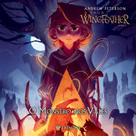 A Saga Wingfeather: O monstro nos vales (Abridged)