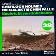 Nachricht von Unbekannt (Sherlock Holmes - Die galaktischen Fälle, Folge 38)