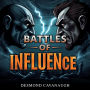 Battles of Influence: Power Players in America's Media Landscape: 