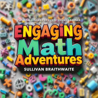 Engaging Math Adventures: Fun Challenges for Every Young Learner: 