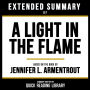 Extended Summary - A Light In The Flame: Based On The Book By Jennifer L. Armentrout