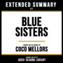 Extended Summary - Blue Sisters: Based On The Book By Coco Mellors