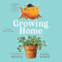 Growing Home (2025 B&N Children's Book of the Year)