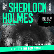 Downloading audiobooks into itunes Sherlock Holmes: Der Tote aus dem Tunnel (Neues aus der Baker Street, Folge 10) (English Edition)