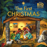The First Christmas: The Bible's Nativity Story
