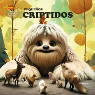 ¿ Small Cryptids: ¿ Learn Spanish Through Stories for Beginners (A1-A2)