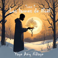 Les larmes de noël Tome 1: Le Coup de Foudre