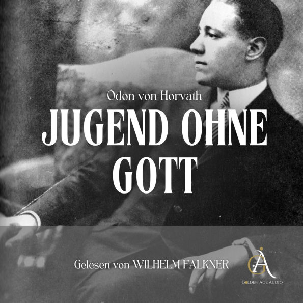 Jugend ohne Gott - Hörbuch Klassiker