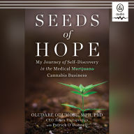 Seeds of Hope: My Journey of Self-Discovery in the Medical Cannabis Business