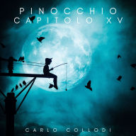 Pinocchio - Capitolo XV