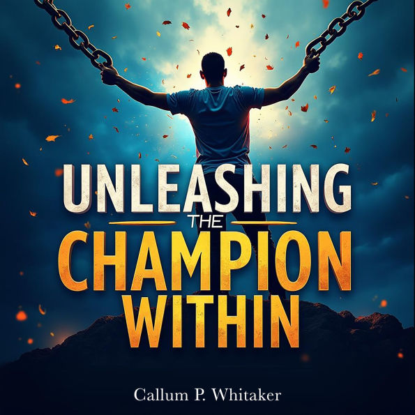 Unleashing the Champion Within: A New Approach to Winning: Unlock Your Inner Champion with Engaging Audio Lessons for Ultimate Exam Success!