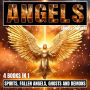 Angels: Spirits, Fallen Angels, Ghosts and Demons