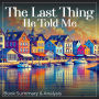 The Last Thing He Told Me: Book Summary and Analysis (Abridged)